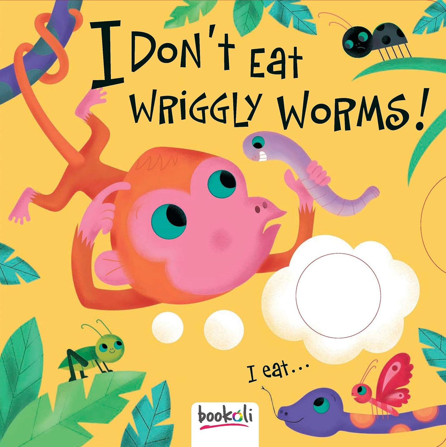 I Don't Eat Wriggly Worms