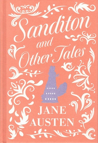 Sanditon and Other Tales